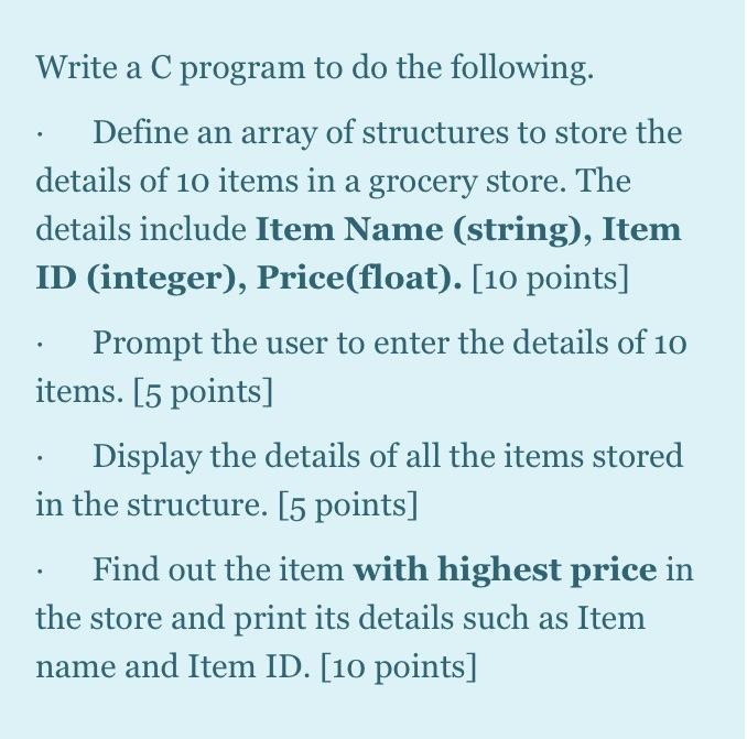  Write a C program to do the following. Define an array