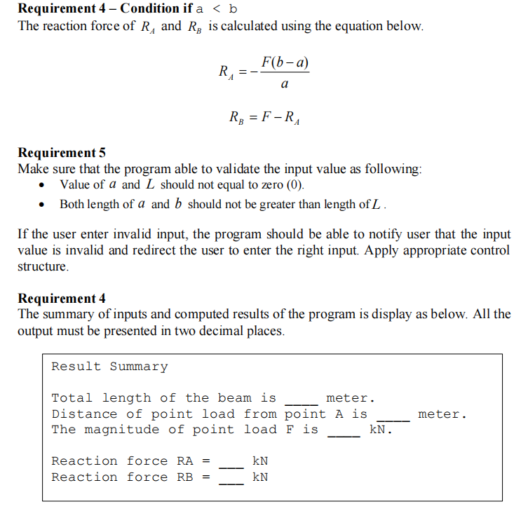 shown in Figure Q1. F 00 RA RB Figure Q1 The requirements