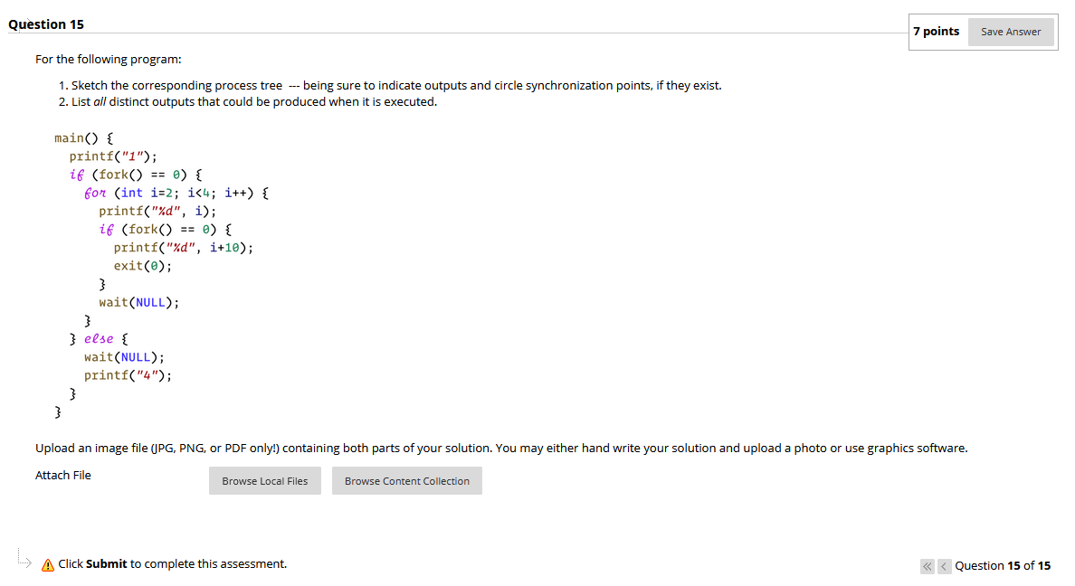 C language please Question 15 7 points Save Answer For the following