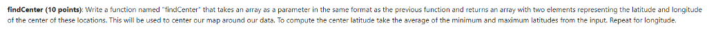 using JavaScript to find the average longitude and latitude findCenter (10 points):
