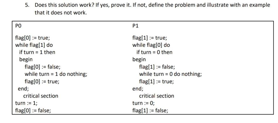  5. Does this solution work? If yes, prove it. If not,