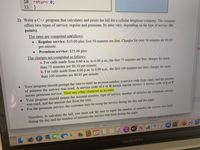 c++ 10 return; 11 ] 2) Write a C++ program that calculates