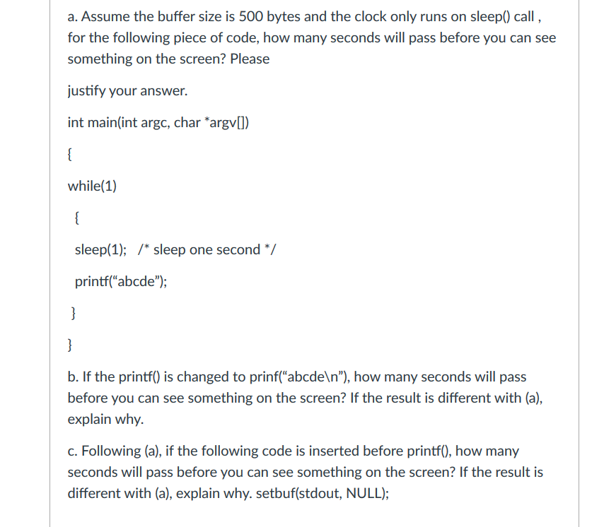 a. Assume the buffer size is 500 bytes and the clock