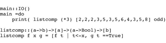  Please write code in Haskell. Use the function listComp (picture below)