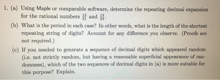  1. (a) Using Maple or comparable software, determine the repeating decimal