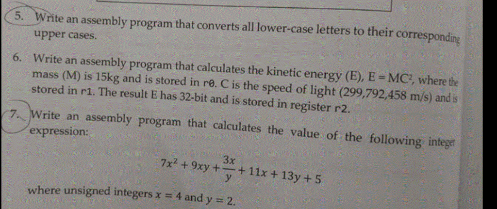 3 6 11 5. Write an assembly program that converts all