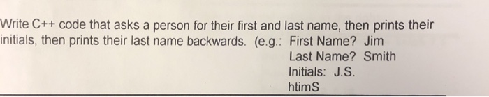  Can someone please assist. Thank you!! Write C++ code that asks