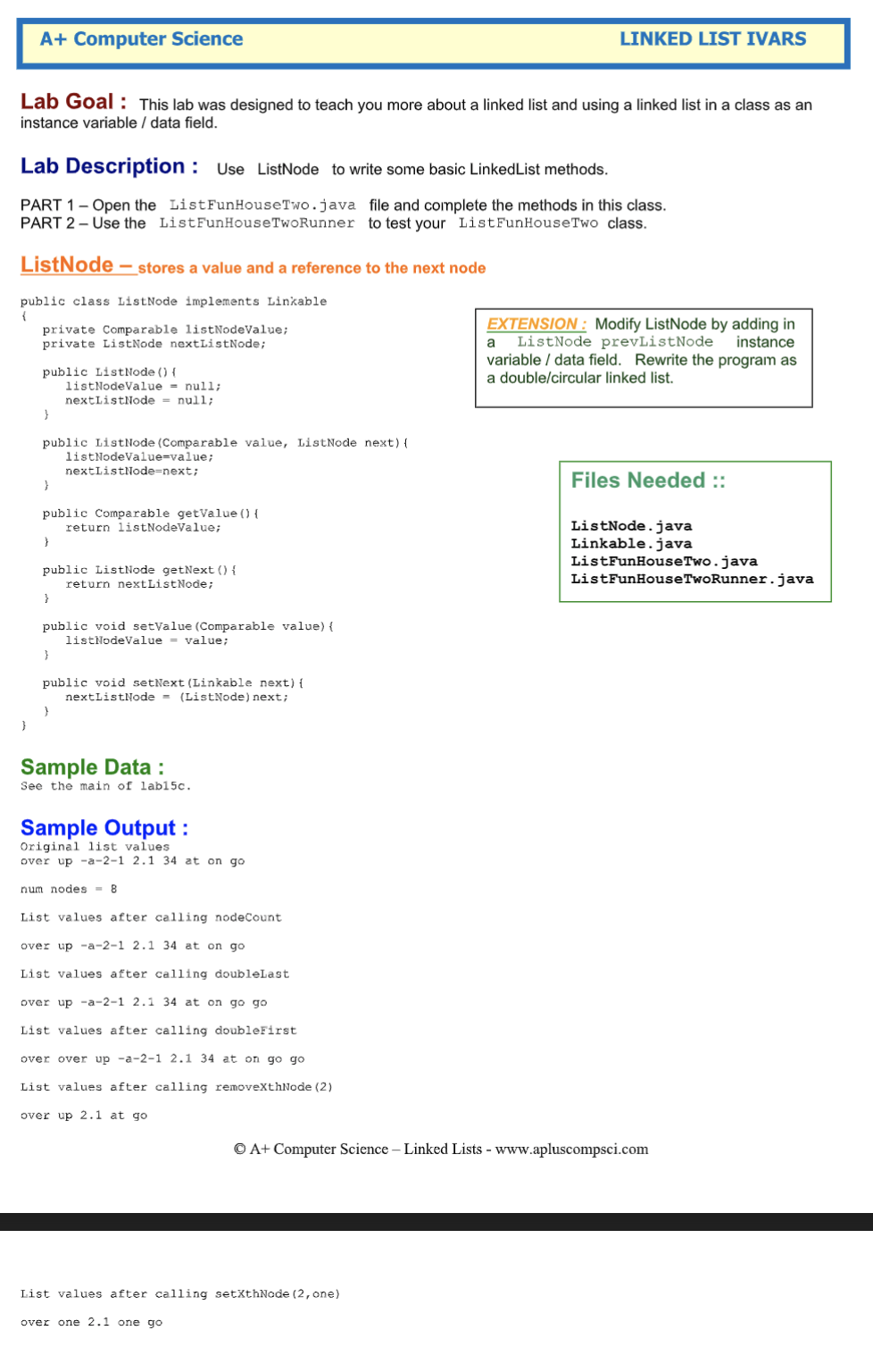 I am currently learning about LinkedList, and need help completing this lab