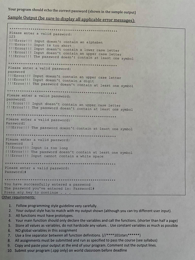 C++ please follow all requirements Your program should echo the correct password