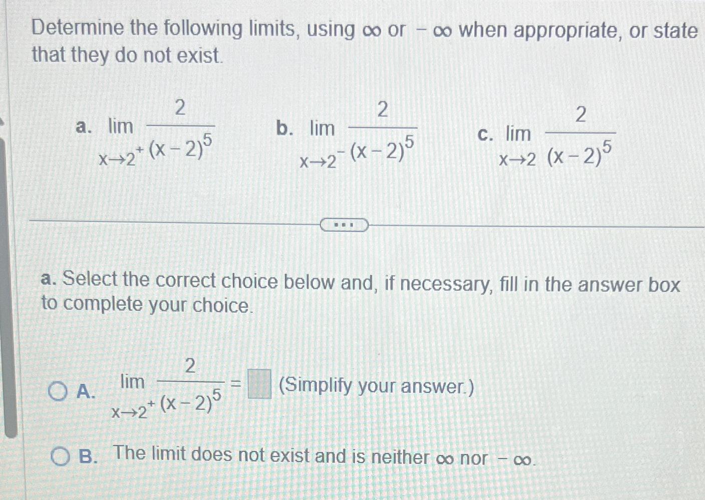  Determine the following limits, using \\\\infty or -\\\\infty when appropriate, or