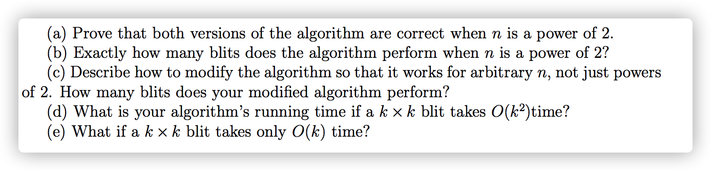 block transfer, which quickly copies a rectangular chunk of a pixel map