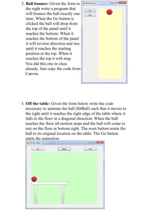  I need the codes for this Visual Basic program. 2. Ball