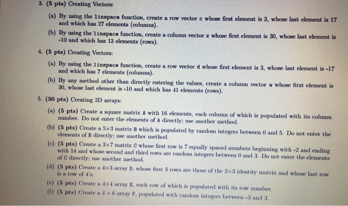  Creating Vectors: (a) By using the linspace function, create a row