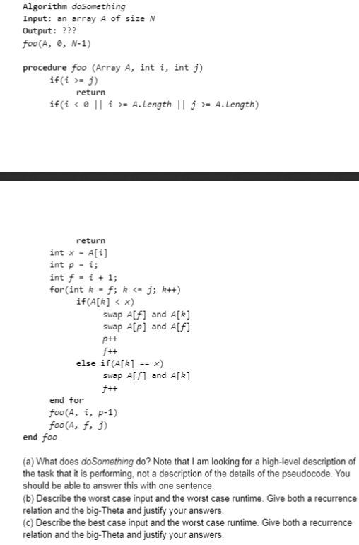  Algorithm doSomething Input: an array A of size N Output: ???