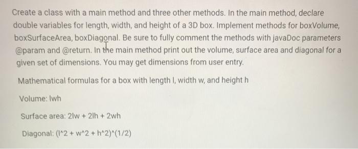  Create a class with a main method and three other methods.