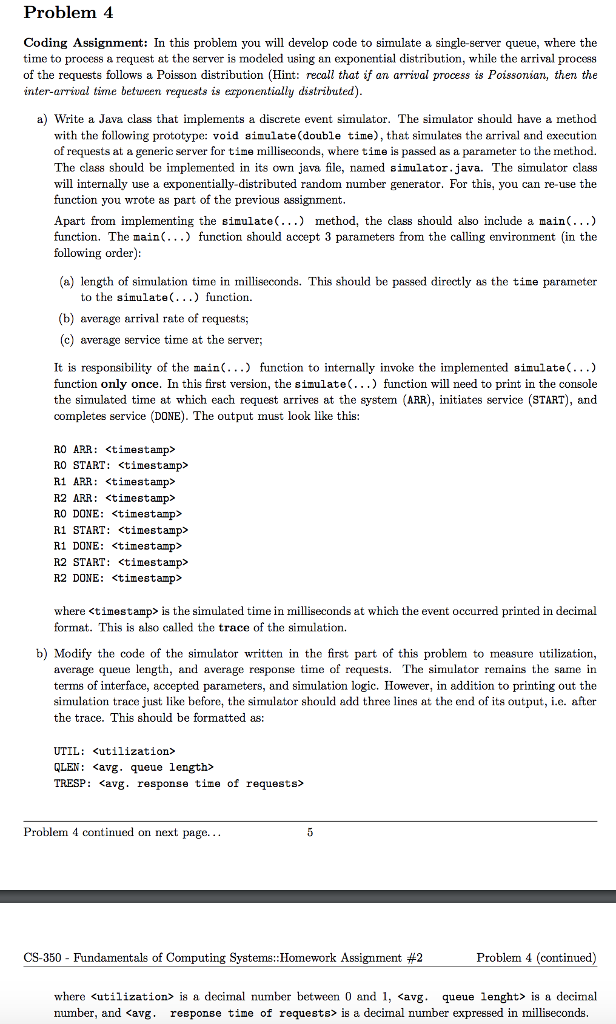  Problem 4 Coding Assignment: In this problem you will develop code