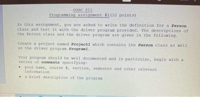  COSC 211 Programming assignment #1 (10 points) In this assignment, you