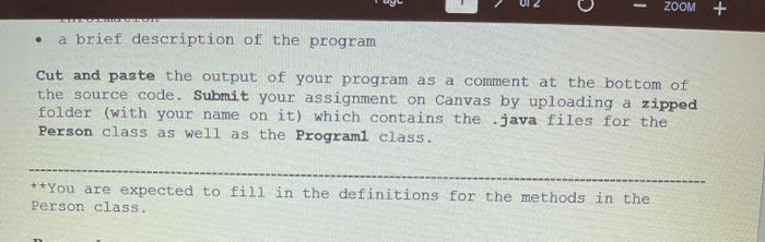 are asked to write the definition for a person class and test