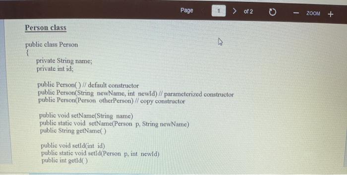it with the driver program provided. The descriptions of the person class