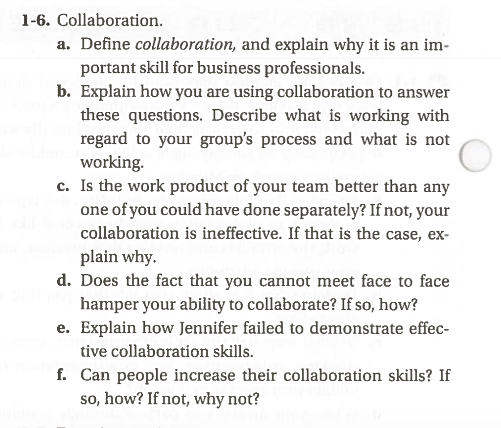 1-6. Collaboration, a. Define collaboration, and explain why it is an