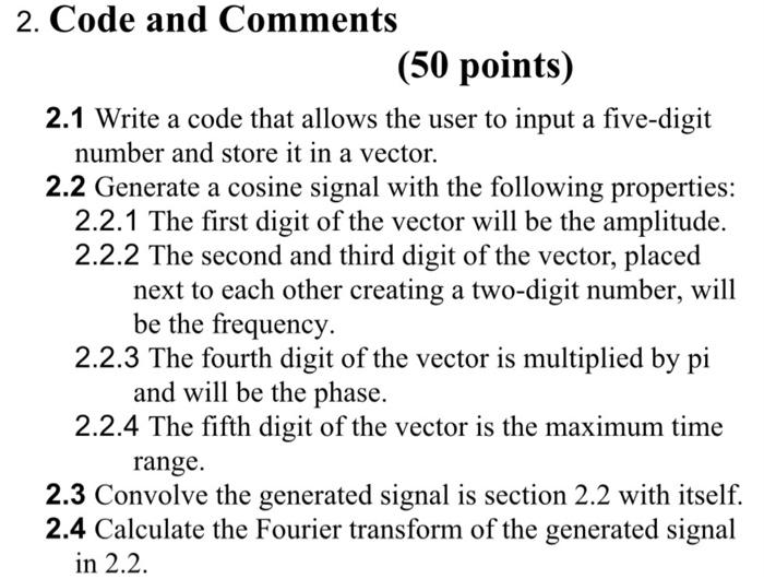  2. Code and Comments (50 points) 2.1 Write a code that