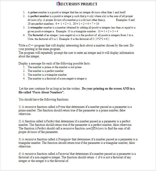 C++ LANGUAGE pleaseeeee RECURSION PROJECT 1. A prime number is a positive