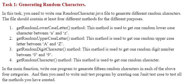  In Java Task 1: Generating Random Characters. In this task, you