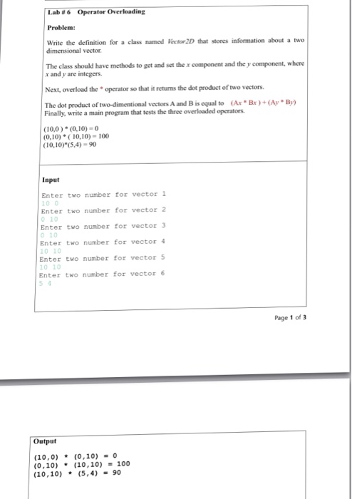  Lab # 6 Operator Overloading Problem: Write the definition for a