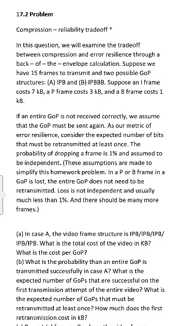  17.2 Problem Compression reliability tradeoff * In this question, we will