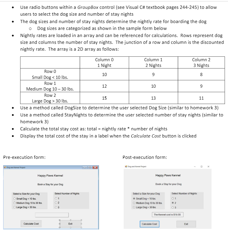  Using C# in visual studio. I can set up the form,