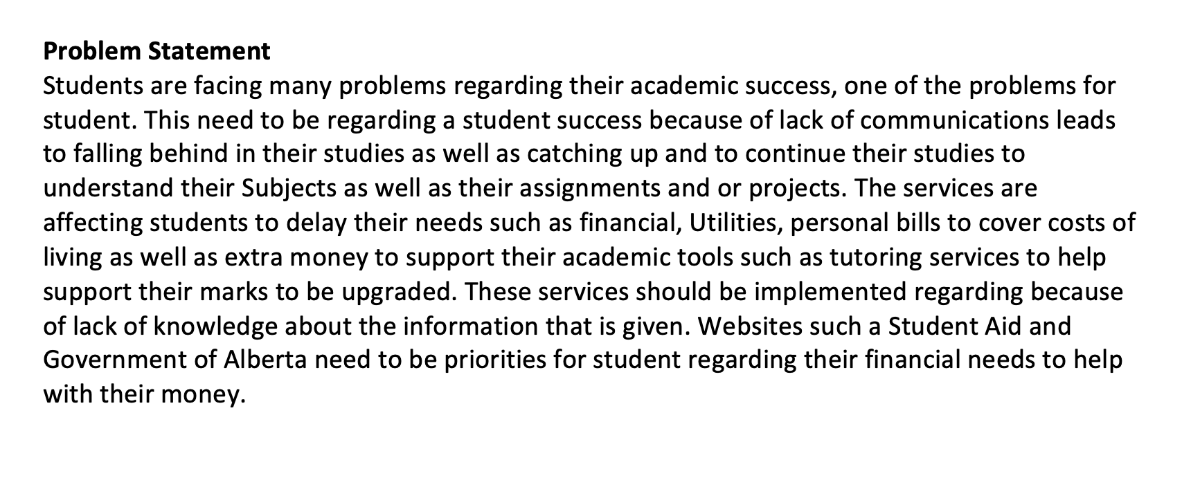 Hey there I need a really good Problem Statement and it needs