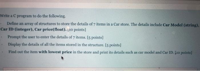  Write a C program to do the following. Define an array