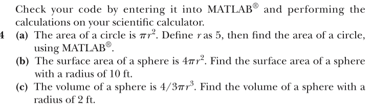  Check your code by entering it into MATLAB ? and performing