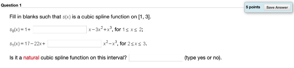  Question 1 5 points S Answer Fill in blanks such that