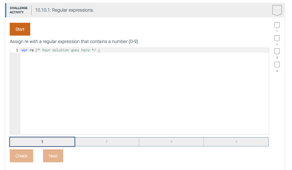  CCEY10.10.1: Regular expressions ACTIVITY Start Assign re with a regular expression
