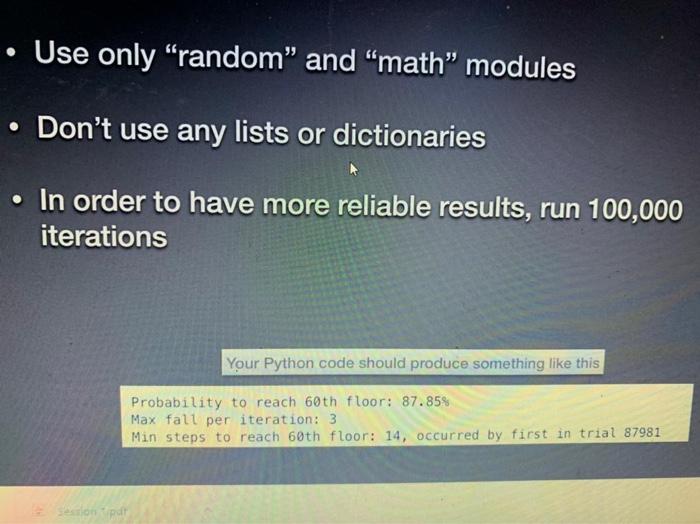 following: you're walking up the Empire State Building and you're playing a