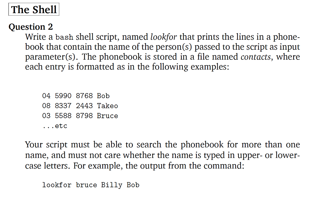  Write a bash shell script, named look for that prints the