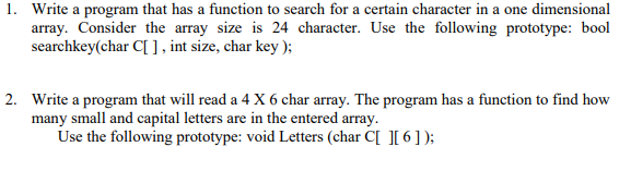  1. Write a program that has a function to search for