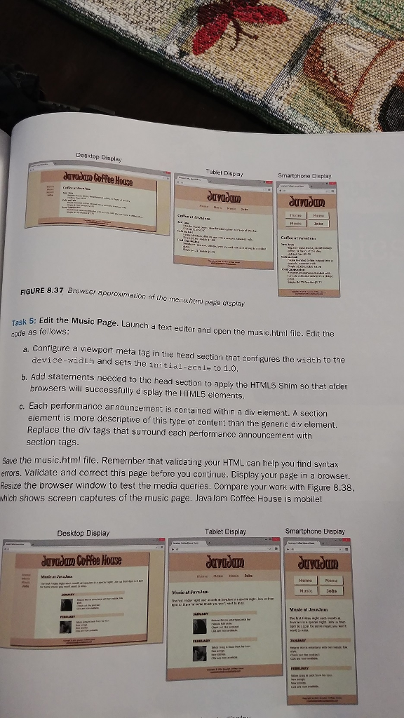 display for mobile devices. Figure 8.35 displays wireframes ting JavaJam (Chapter 7)