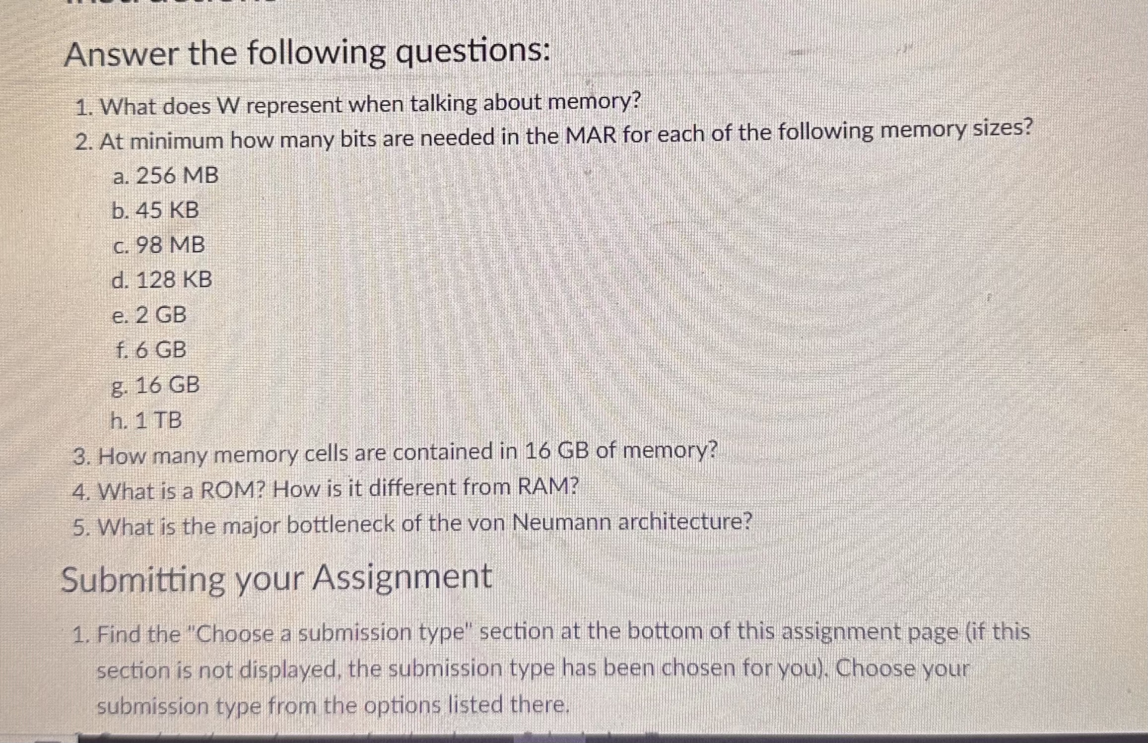  Answer the following questions: What does W represent when talking about