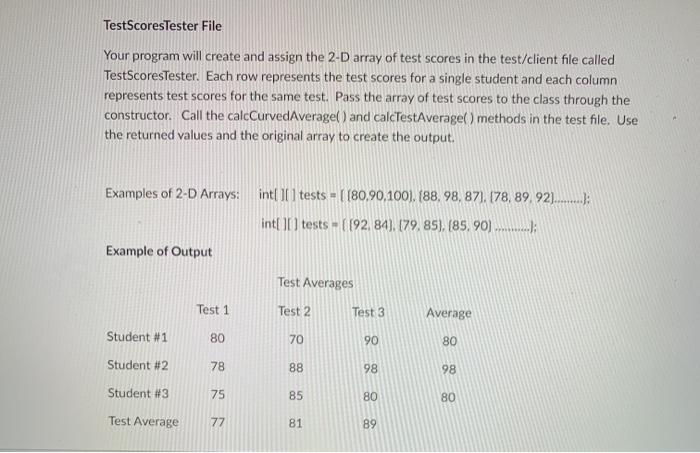 calculates the test average for each student and the average for each