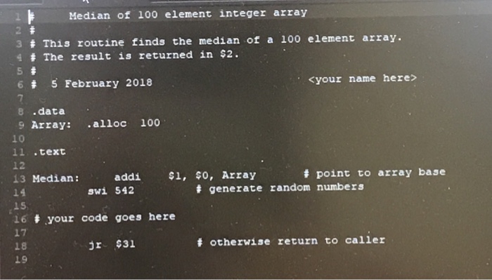 you will write an assembly program Median that computes the median of
