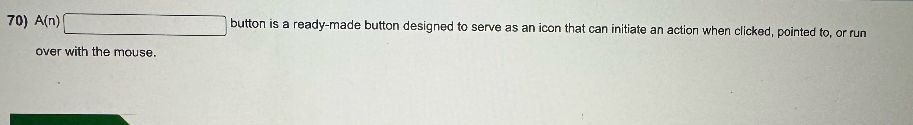  What button is a ready-made button designed to serve as an