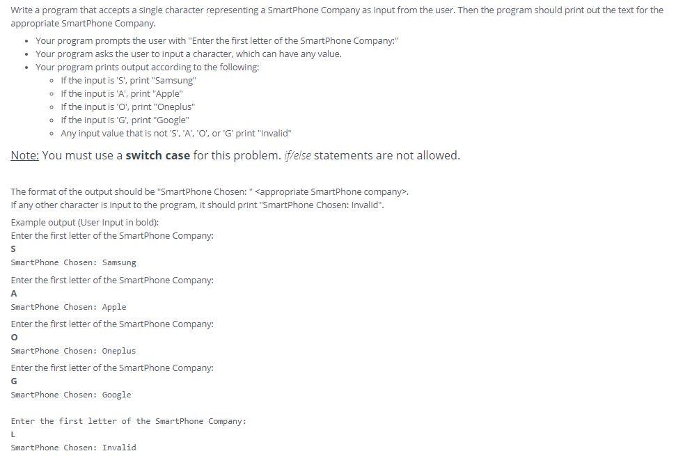 C++, please! Write a program that accepts a single character representing a