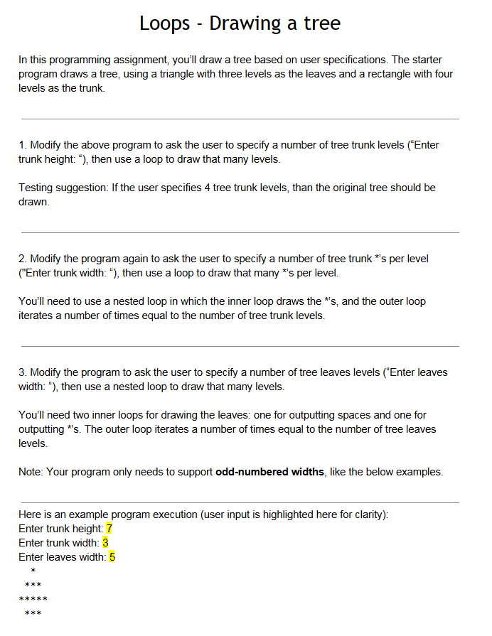  Loops - Drawing a tree In this programming assignment, you'll draw