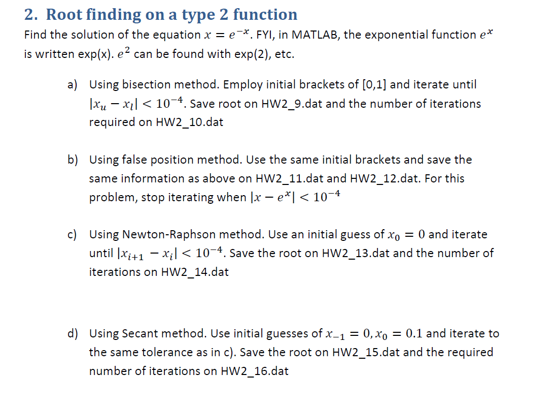  2. Root finding on a type 2 function Find the solution