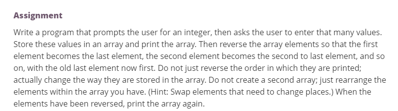  Assignment Write a program that prompts the user for an integer,