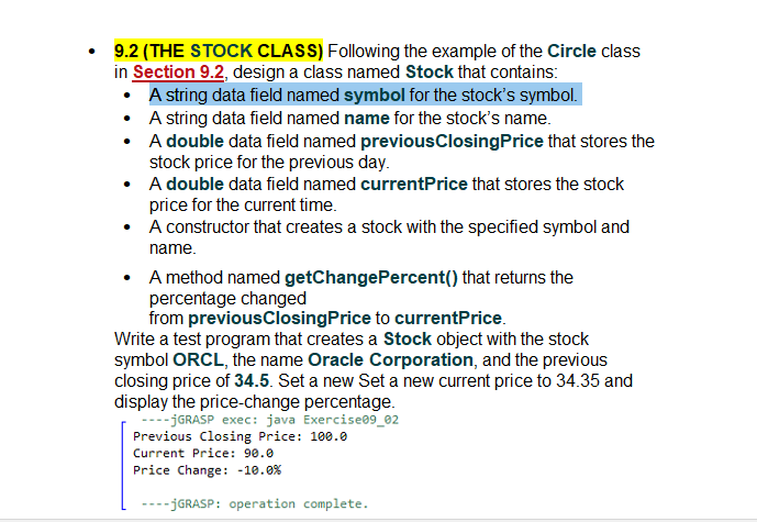 in JAVA) public class StockExercise public static void main(String[] args) { //