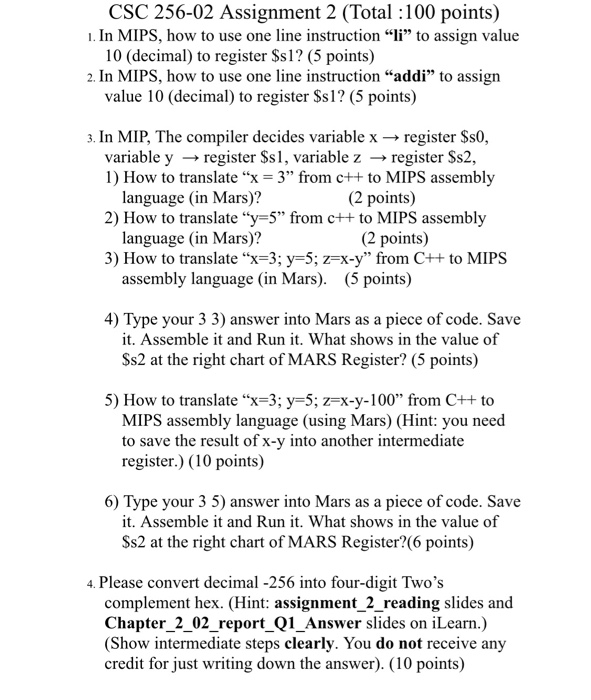  CSC 256-02 Assignment 2 (Total : 100 points) 1. In MIPS,