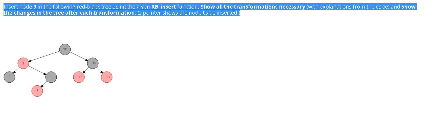 Insert node 9 in the following red-black tree using the given